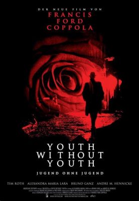 Youth Without Youth,  A Gripping Exploration of Identity and Time!